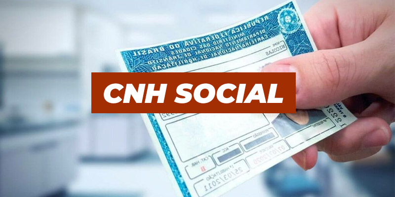 cnh social gratuita veja tudo sobre esse beneficio